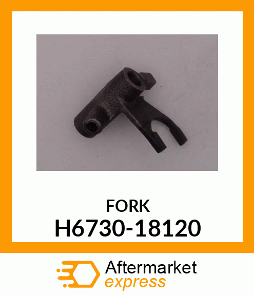 FORK H6730-18120