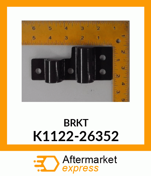 BRKT K1122-26352