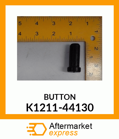 BUTTON K1211-44130