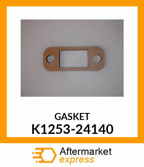 GASKET K1253-24140