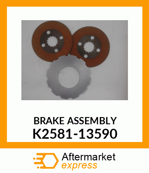 BRAKE ASSEMBLY K2581-13590