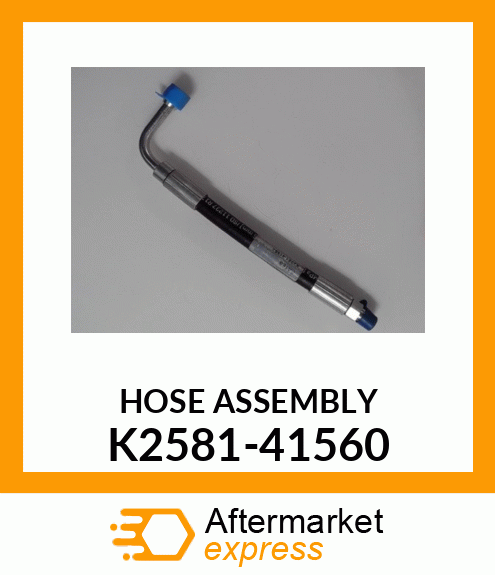 HOSE_ASSEMBLY K2581-41560