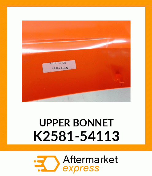 UPPER BONNET K2581-54113