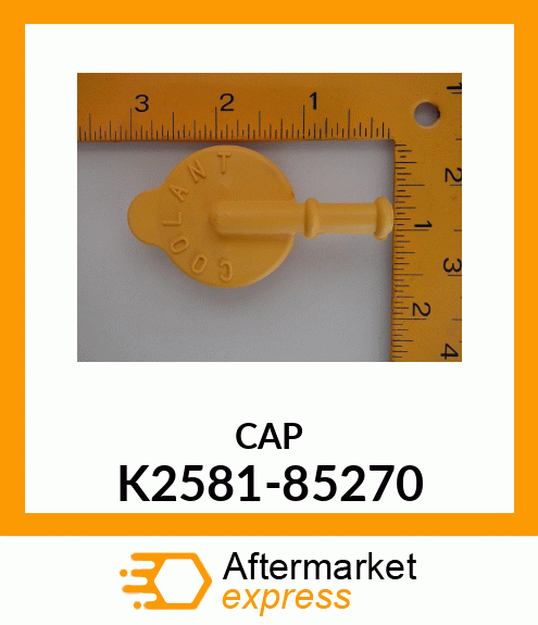 CAP K2581-85270