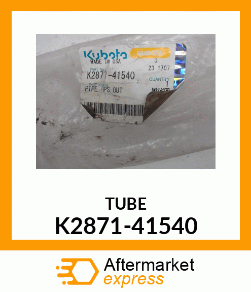 TUBE K2871-41540