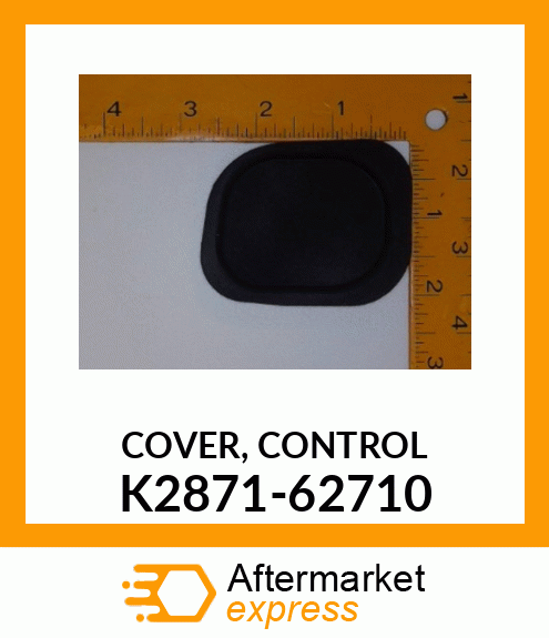 COVER,_CONTROL_ K2871-62710