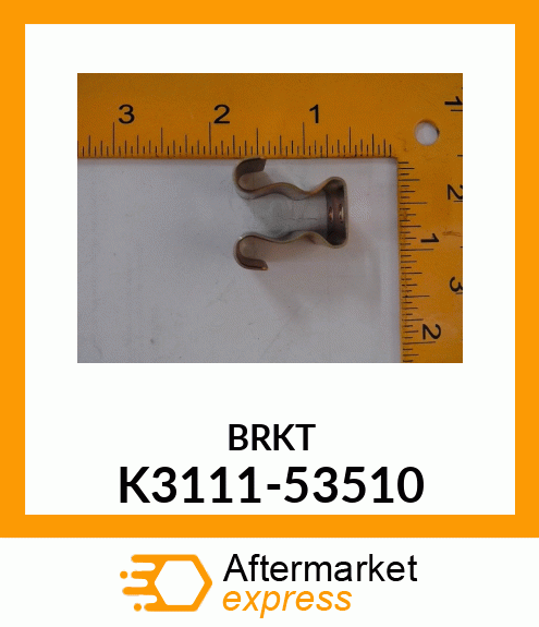 BRKT K3111-53510