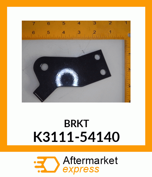 BRKT K3111-54140