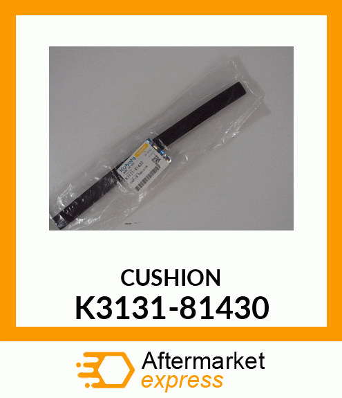 CUSHION K3131-81430