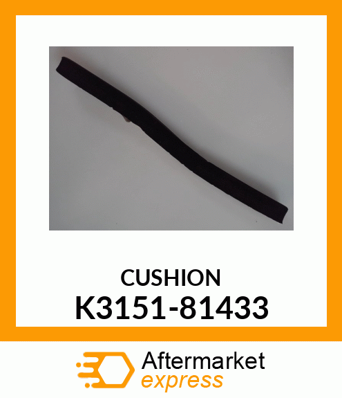 CUSHION K3151-81433