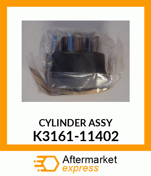 CYLINDER ASSY K3161-11402