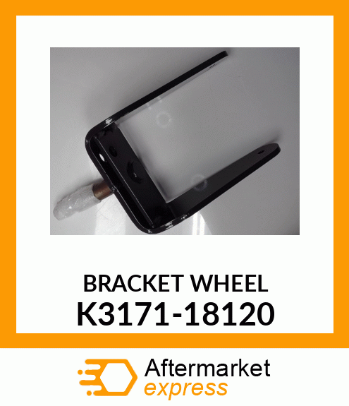 BRACKET WHEEL K3171-18120