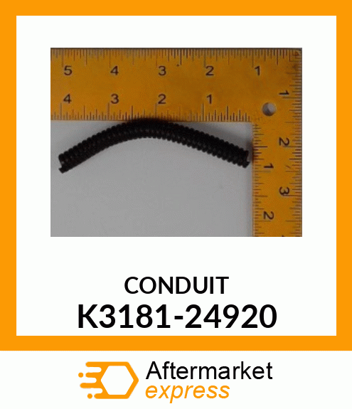 CONDUIT K3181-24920