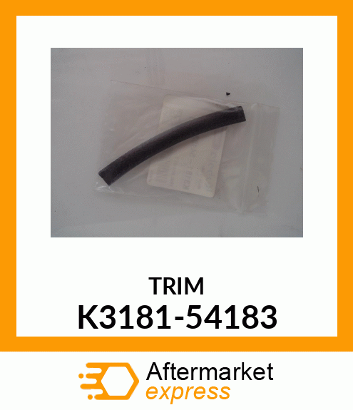 TRIM K3181-54183