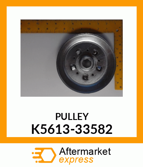 PULLEY K5613-33582