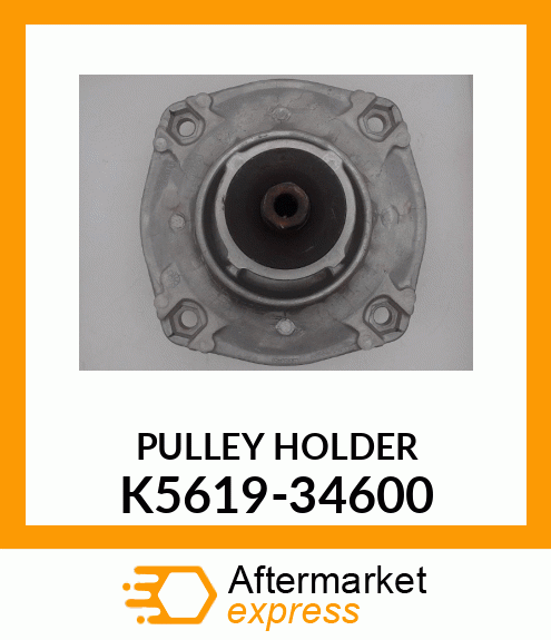 PULLEY HOLDER K5619-34600