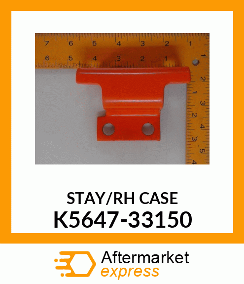 STAY/RH_CASE K5647-33150