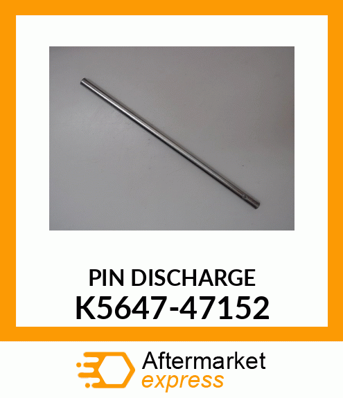 PINDISCHARGE K5647-47152