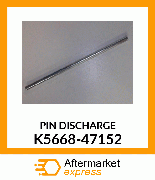 PIN_DISCHARGE K5668-47152