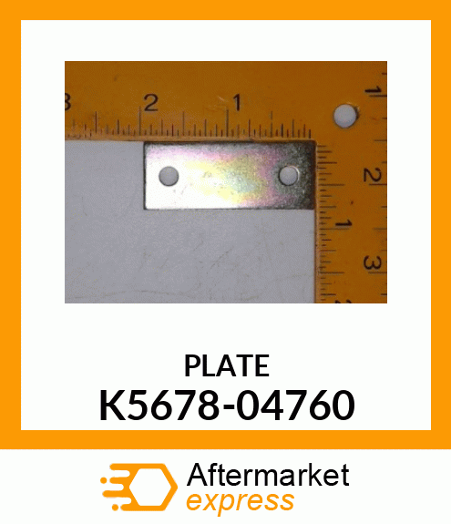 PLATE K5678-04760