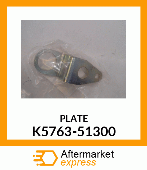 PLATE K5763-51300