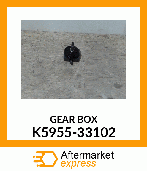 GEAR BOX K5955-33102