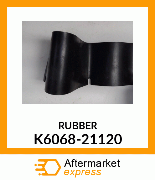 RUBBER K6068-21120