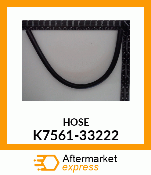 HOSE K7561-33222