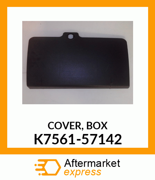 COVER,_BOX K7561-57142