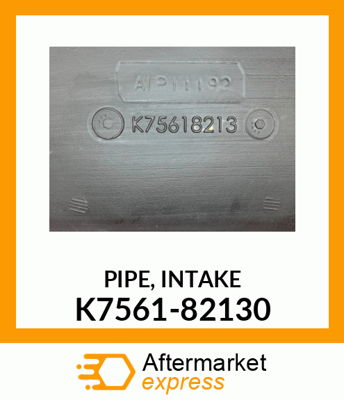 PIPE K7561-82130