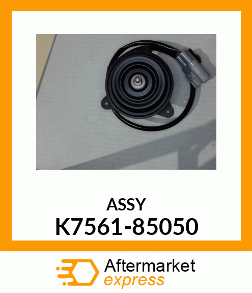 ASSY K7561-85050