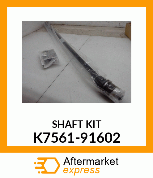 SHAFT KIT K7561-91602