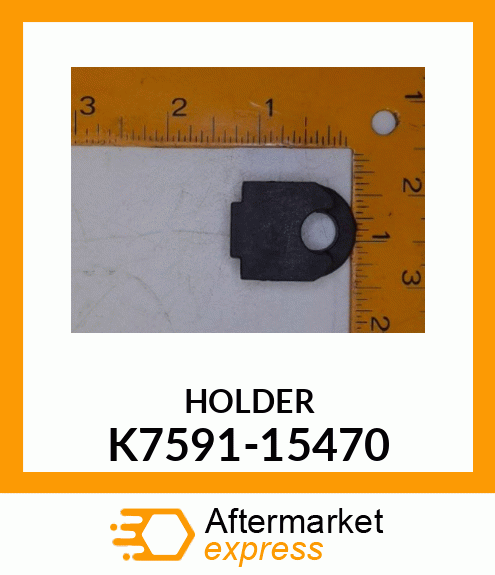 HOLDER K7591-15470