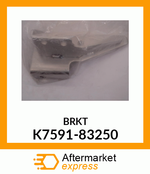 BRKT K7591-83250