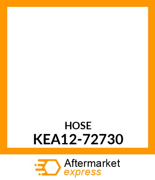 HOSE KEA12-72730