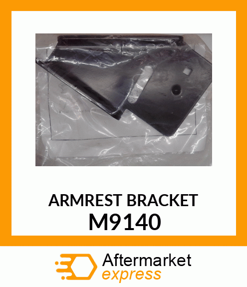 ARMREST BRACKET M9140