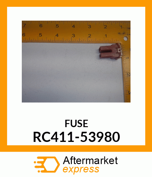 FUSE RC411-53980