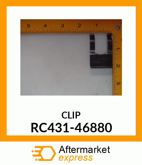 CLIP RC431-46880