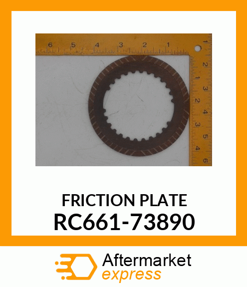 FRICTION PLATE RC661-73890