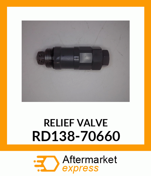 RELIEF VALVE RD138-70660