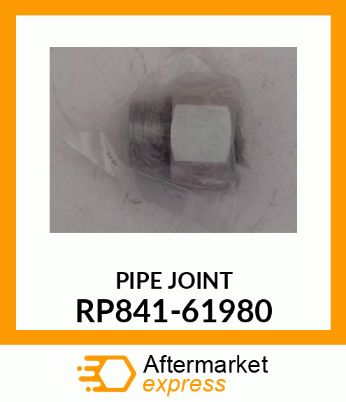 PIPE JOINT RP841-61980