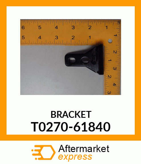 BRACKET T0270-61840