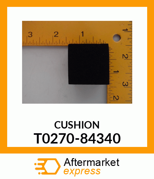 CUSHION T0270-84340