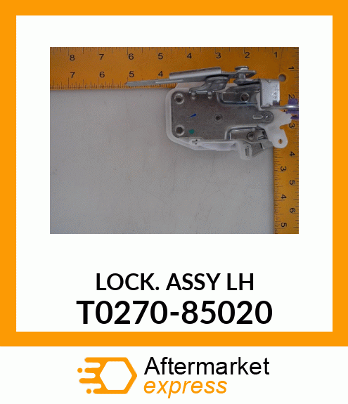 LOCK T0270-85020