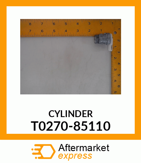 CYLINDER T0270-85110