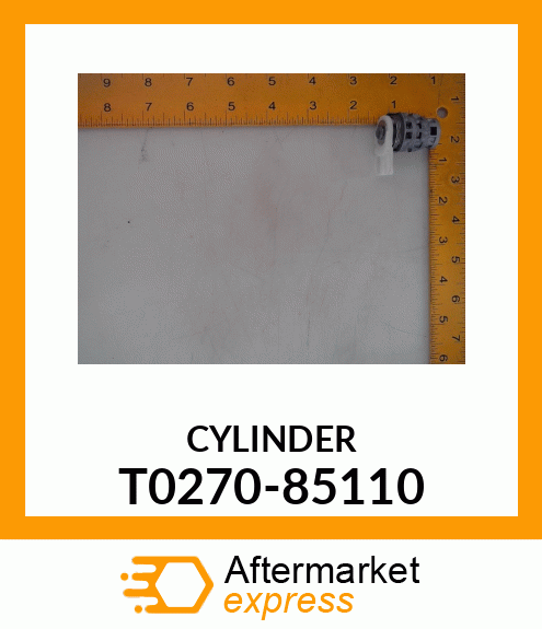 CYLINDER T0270-85110