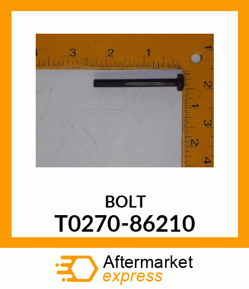 BOLT T0270-86210