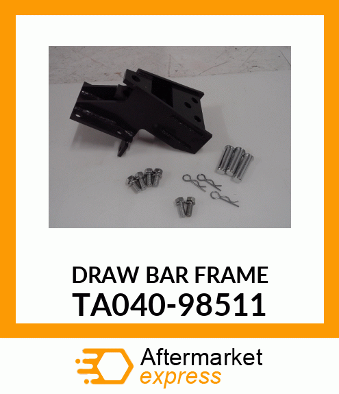 DRAWBARFRAME TA040-98511