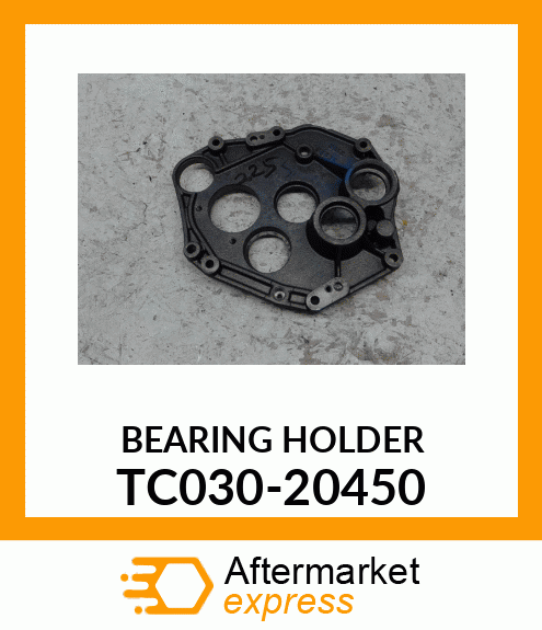 BEARING HOLDER TC030-20450