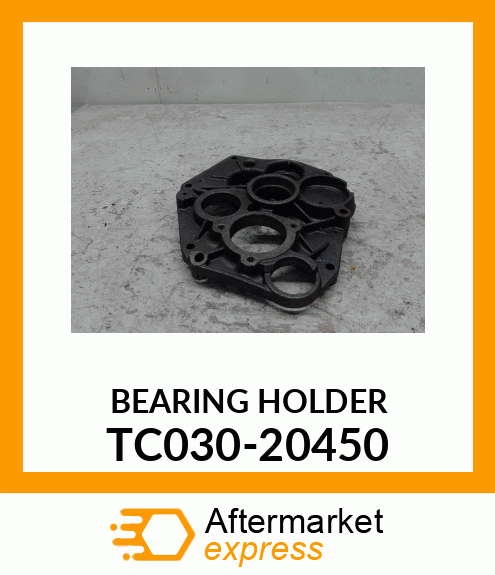 BEARING HOLDER TC030-20450